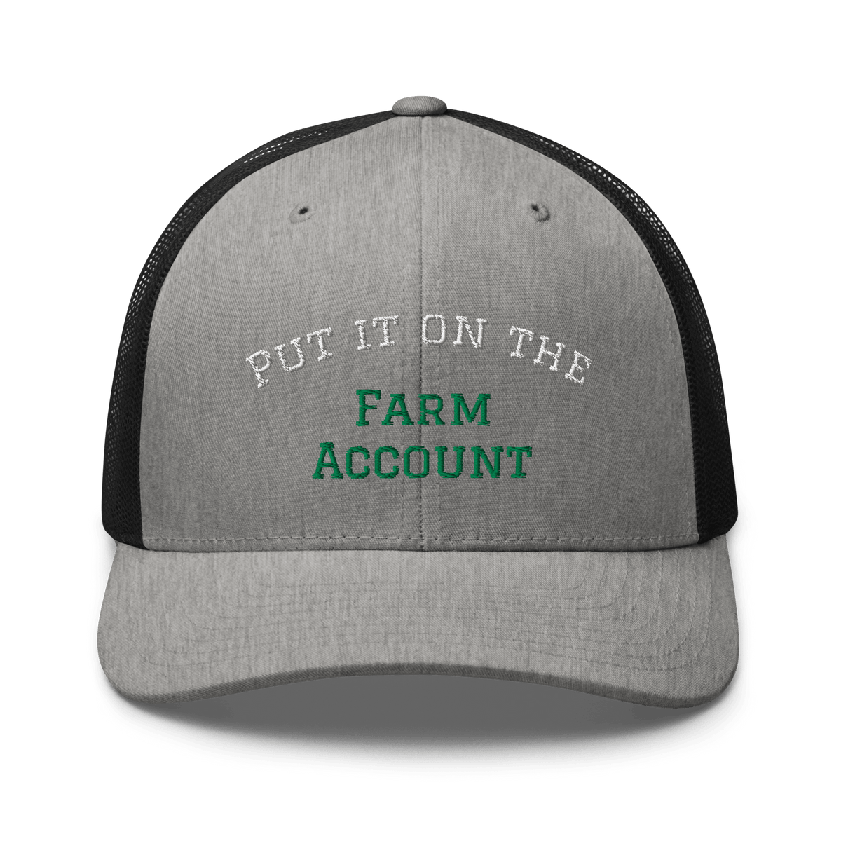 Put it on the Farm Account Trucker Hat - Heartland Stitch