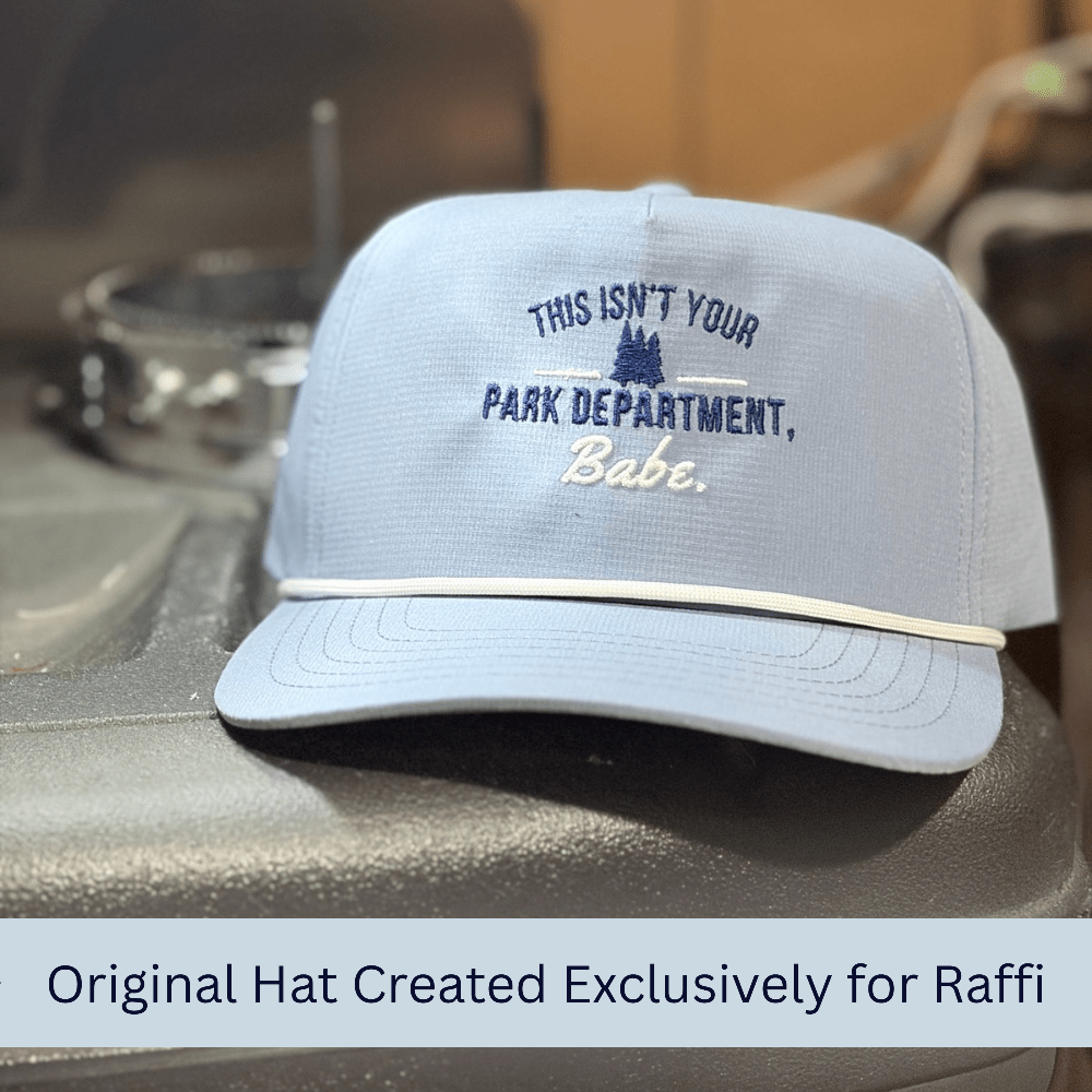 "This Isn't Your Park Department, Babe." Dad Hat - Heartland Stitch