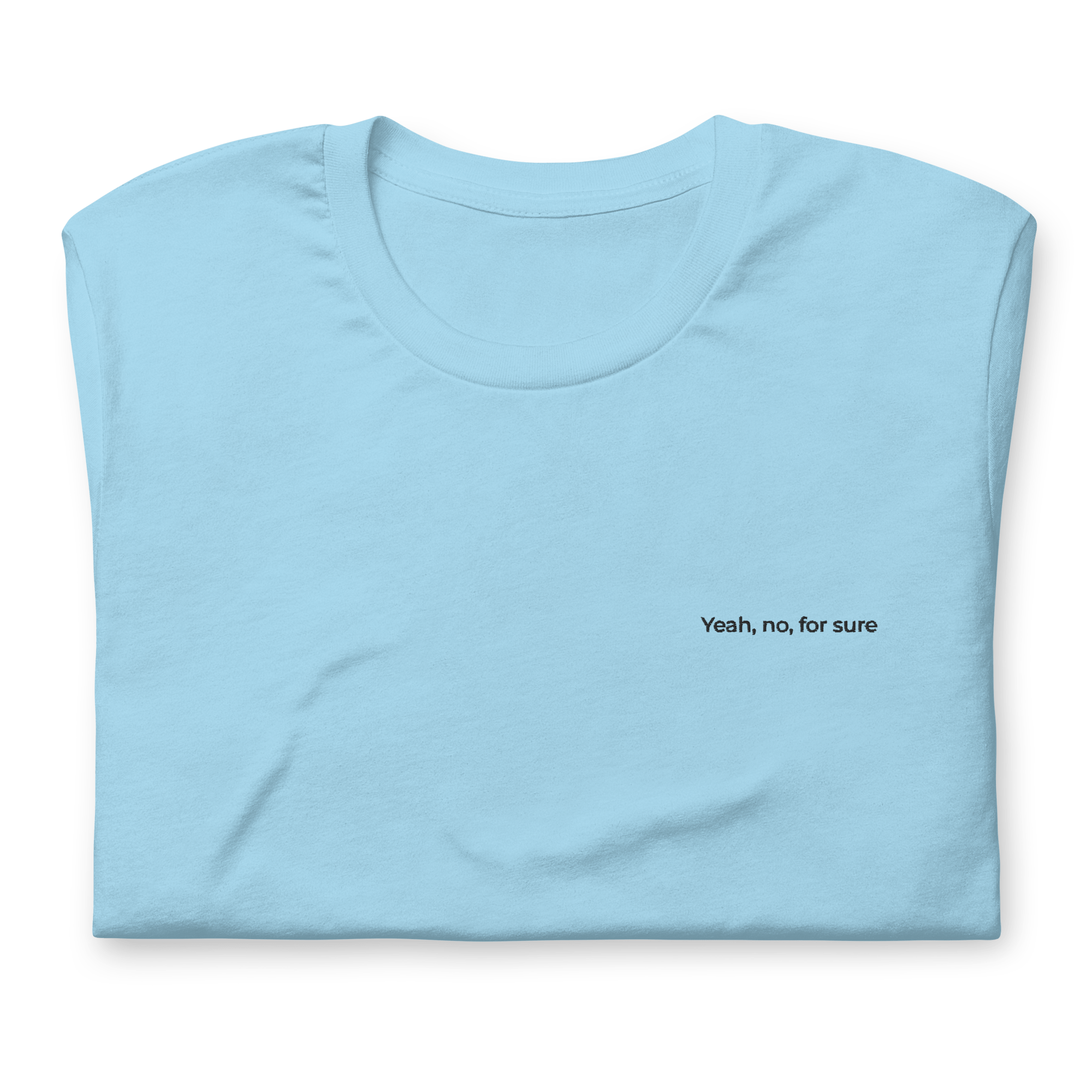 Yeah, No, For Sure Tee | Classic Fit - Heartland Stitch