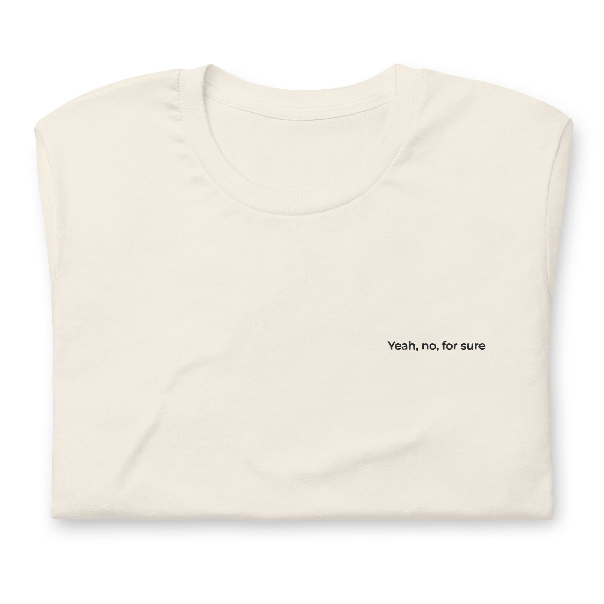 Yeah, No, For Sure Tee | Classic Fit - Heartland Stitch